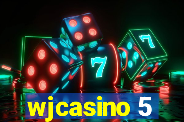 wjcasino 5